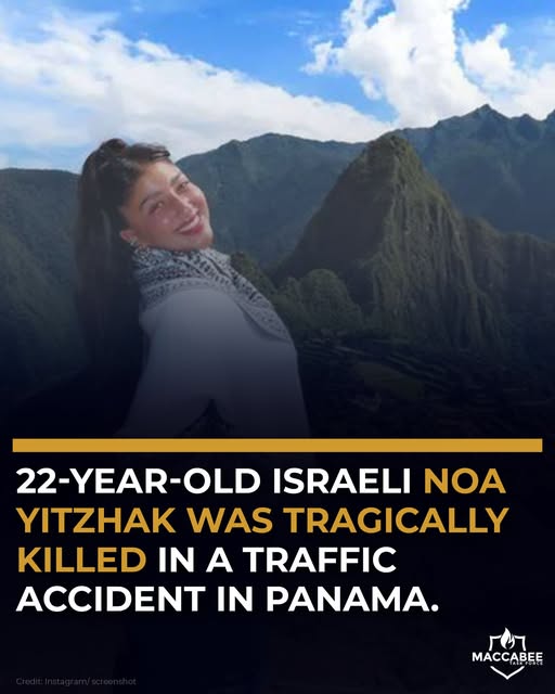 Noa Yitzhak Car Accident, Panama Death-Obituary